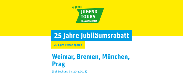 25 Jahre Jugendtours - 25 Euro Jubilumsaktion Klassenfahrten in ausgewhlte A&O Hostels